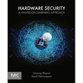 Hardware Security: A Hands-On Learning Approach