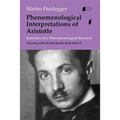 Phenomenological Interpretations of Aristotle: Initiation Into Phenomenological Research