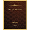 The Logic of the Bible