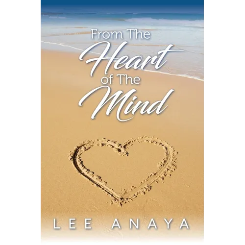 From The Heart of The Mind