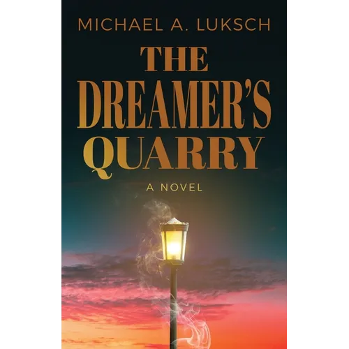 The Dreamer's Quarry