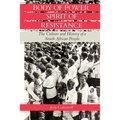 Body of Power, Spirit of Resistance: The Culture and History of a South African People
