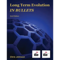 Long Term Evolution IN BULLETS, 2nd Edition