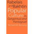 Rabelais and Bakhtin: Popular Culture in Gargantua and Pantagruel