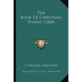 The Book Of Christmas Hymns (1868)