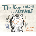 The Day I Broke The Alphabet