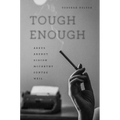 Tough Enough: Arbus, Arendt, Didion, McCarthy, Sontag, Weil