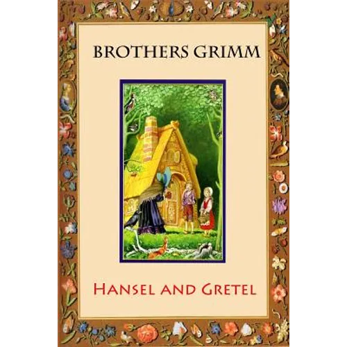 Hansel and Gretel