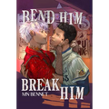 Bend Him Break Him