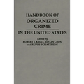 Handbook of Organized Crime in the United States