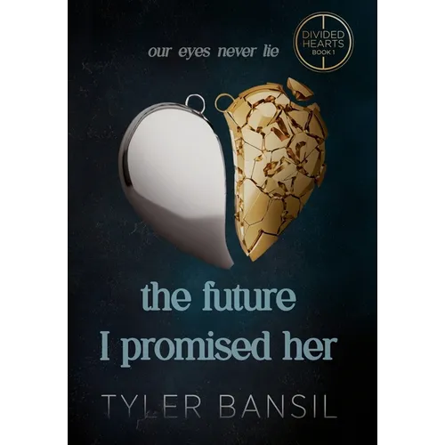 The Future I Promised Her