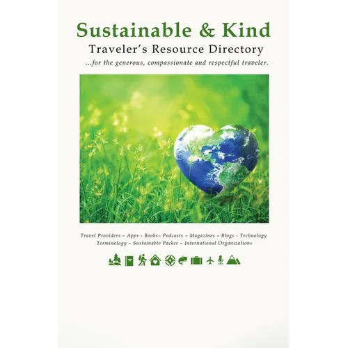 Sustainable & Kind Traveler's Resource Directory