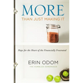 More Than Just Making It: Hope for the Heart of the Financially Frustrated