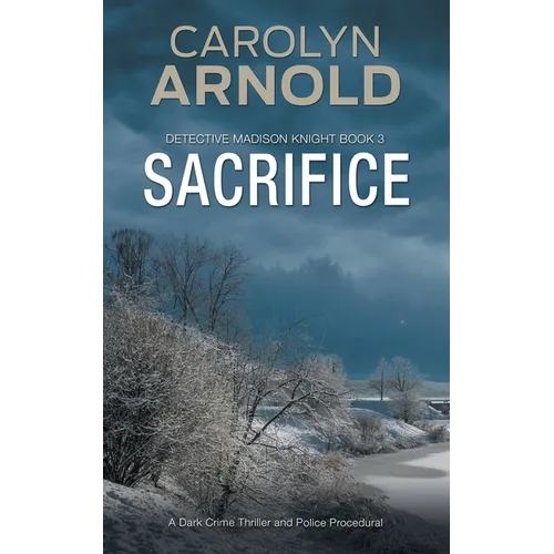 Sacrifice: A Dark Crime Thriller and Police Procedural