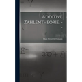 Additive Zahlentheorie. --; 1
