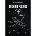 Looking For God