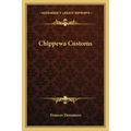 Chippewa Customs