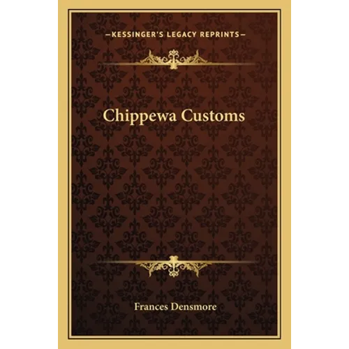 Chippewa Customs