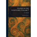 Studies in the Scriptures, Volume 7