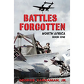 Battles Forgotten: North Africa
