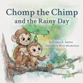 Chomp the Chimp and the Rainy Day