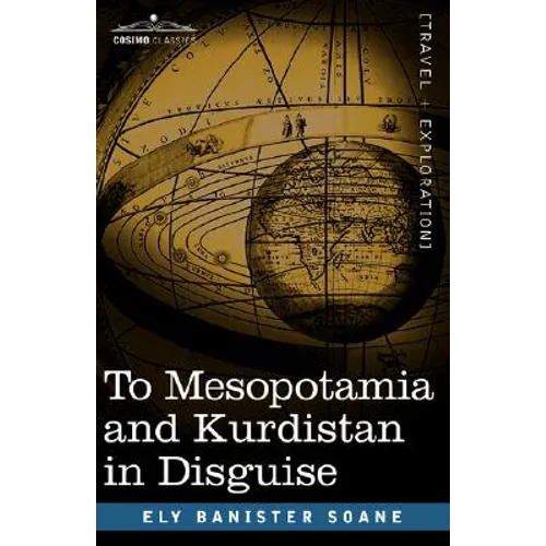 To Mesopotamia and Kurdistan in Disguise