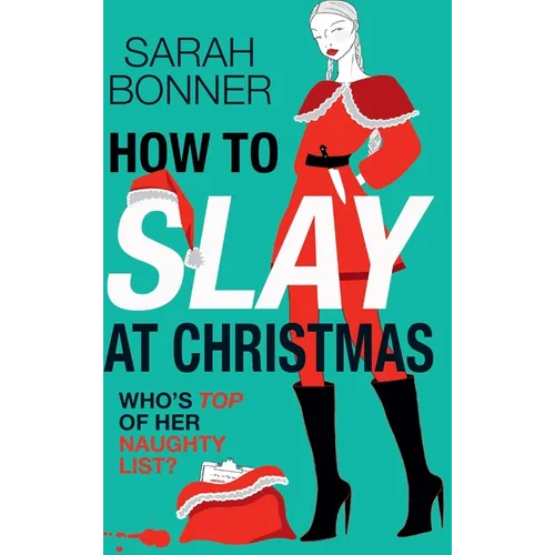 How to Slay at Christmas