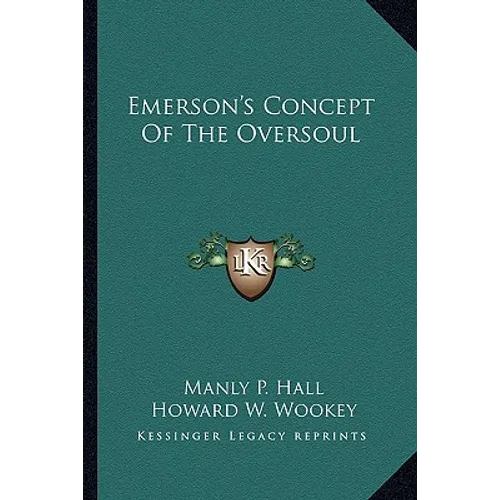 Emerson's Concept Of The Oversoul