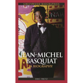 Jean Michel Basquiat: A Biography