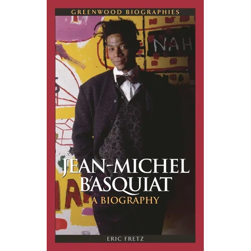 Jean Michel Basquiat: A Biography