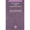 The Genesis of the Copernican World