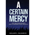A Certain Mercy