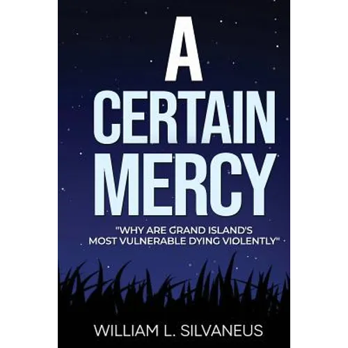 A Certain Mercy