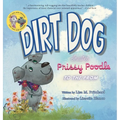 Dirt Dog Invites Prissy Poodle to the Prom
