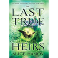 The Last True Heirs