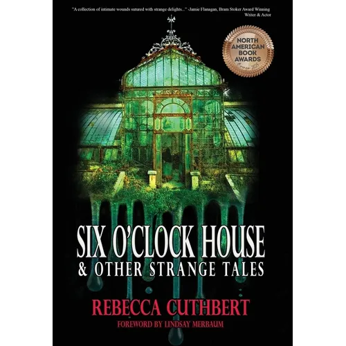 Six O'Clock House & Other Strange Tales