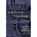 Exclusive Theology: The Slave Master's Religion