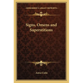 Signs, Omens and Superstitions