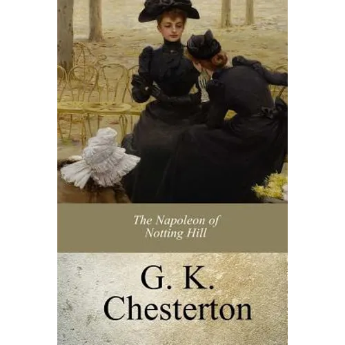 The Napoleon of Notting Hill