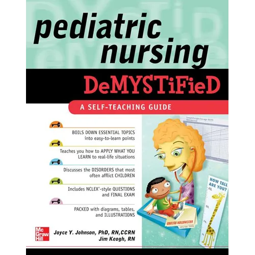 Pediatric Nursing Demystified: A Self-Teaching Guide