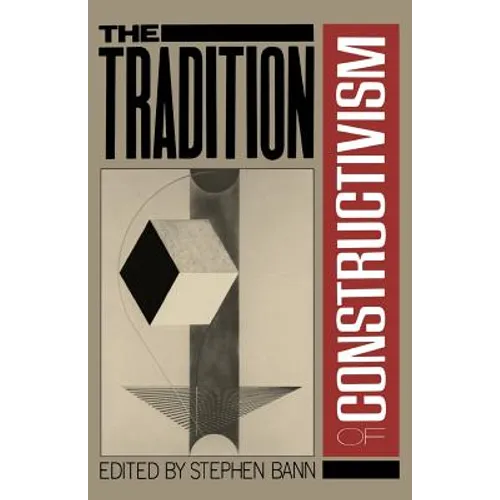 Traditions of Constructivism PB