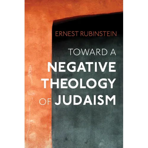 Toward a Negative Theology of Judaism