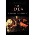 Big Idea In Biblical Narrative