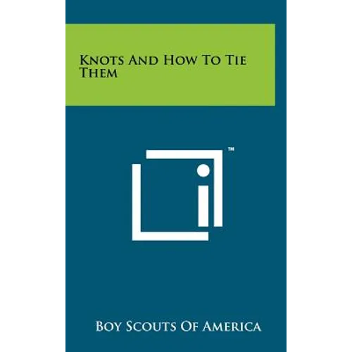 Knots And How To Tie Them