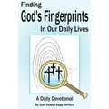 Finding God's Fingerprints in our Daily Lives: A Daily Devotional