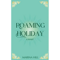 Roaming Holiday