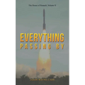 Everything Passing By