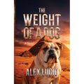 The Weight of a Dog