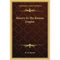 Slavery In The Roman Empire