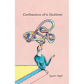 Confessions of a Stutterer